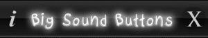 Big Sound Buttons 008
