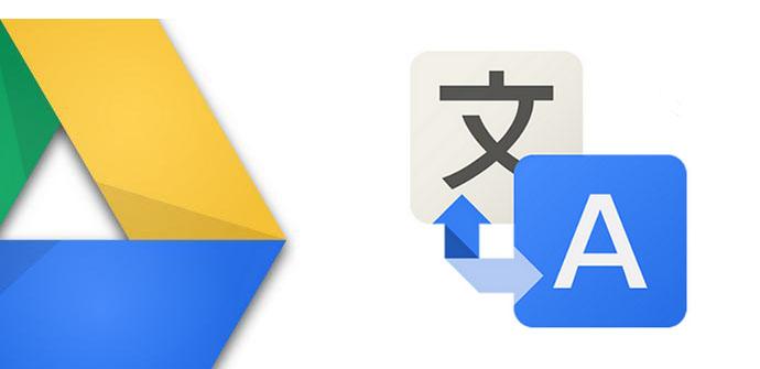 Google Drive y Traductor de Google se actualizan.