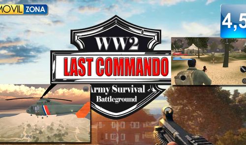 Juego para Android WW2 Last Commando Survival