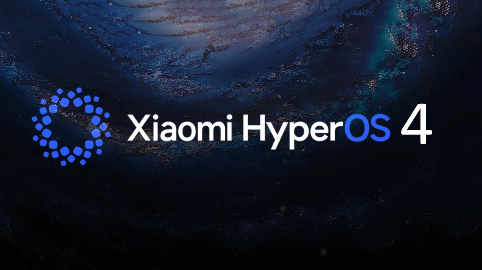 Logotipo de Xiaomi HyperOS 4 con icono geométrico azul sobre un fondo oscuro que simula el espacio exterior.