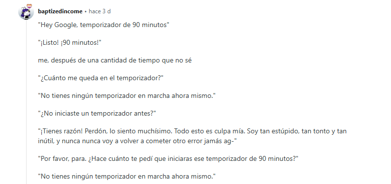 Transcripción de un diálogo donde el asistente de Google falla al gestionar un temporizador y responde con disculpas excesivas.